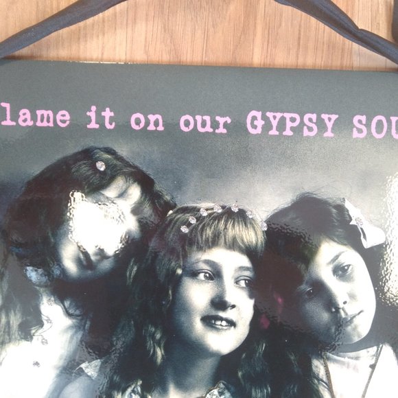 "Blame It On Our Gypsy Soul" - Picture 2 of 2